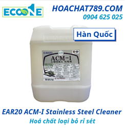 EAR20 ACM-I Stainless Steel Cleaner Hoá chất loại bỏ rỉ sét
